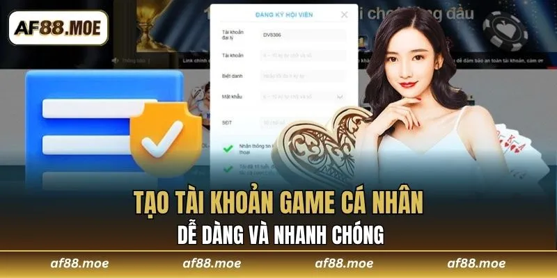 Tạo tài khoản game cá nhân dễ dàng và nhanh chóng